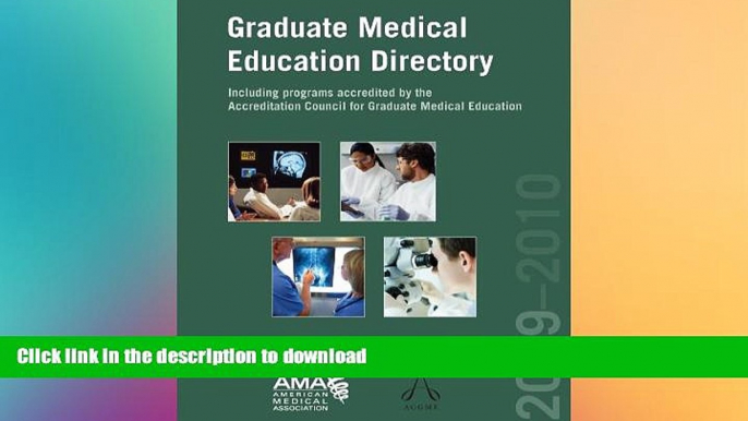 FAVORIT BOOK Graduate Medical Education Directory 2009-10: Including Programs Accredited by the