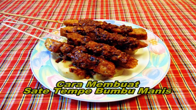 Cara Membuat dan Resep Sate Tempe Bumbu Manis