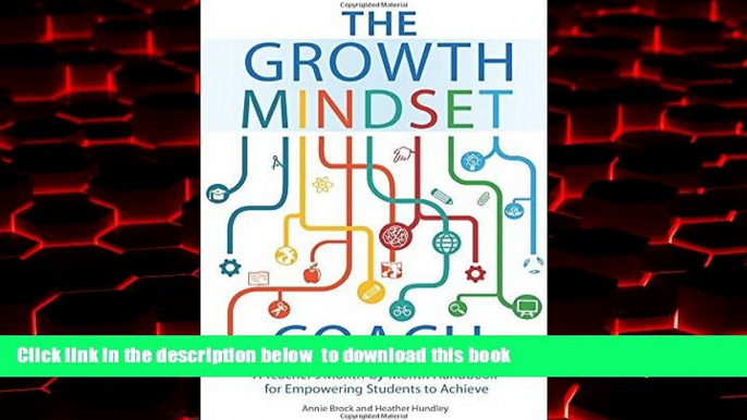 Buy NOW Annie Brock The Growth Mindset Coach: A Teacher s Month-by-Month Handbook for Empowering