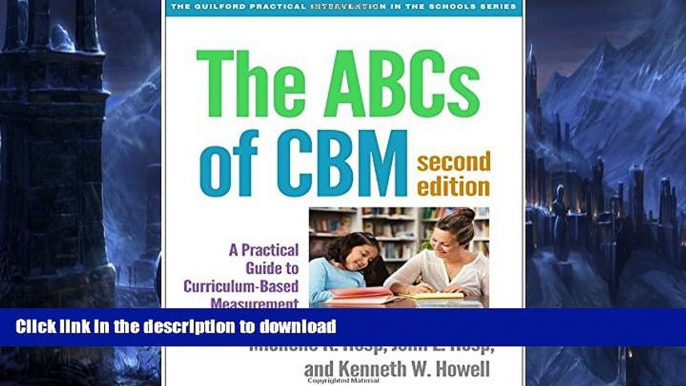 liberty book  The ABCs of CBM, Second Edition: A Practical Guide to Curriculum-Based Measurement