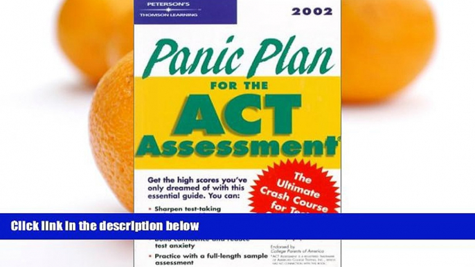 Online Peterson s Panic Plan for the ACT Assessment 2002 (Peterson s Panic Plan for the Act, 3rd