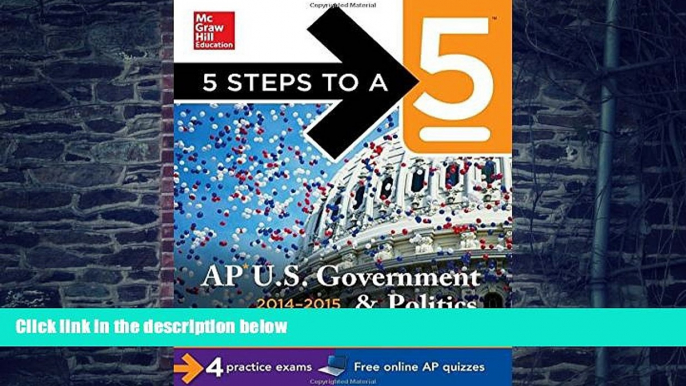 Buy  5 Steps to a 5 AP US Government and Politics, 2014-2015 Edition (5 Steps to a 5 on the