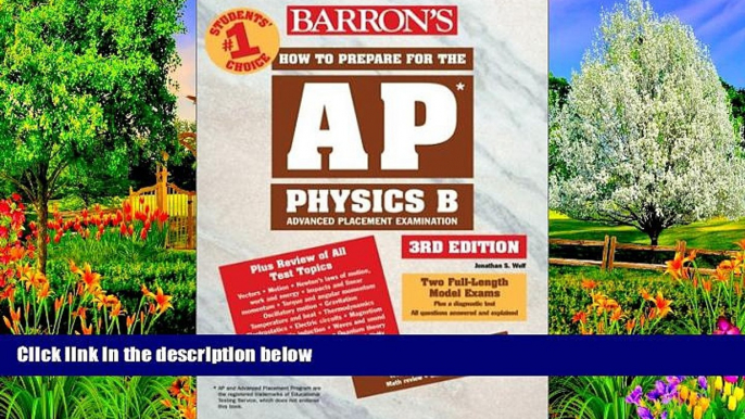 Online Jonathan S. Wolf How to Prepare for the AP Physics B (Barron s AP Physics B) Full Book