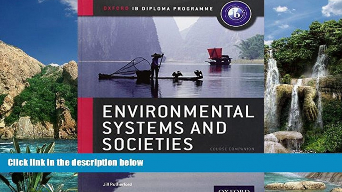 Buy Jill Rutherford IB Environmental Systems   Societies: Oxford IB Diploma Program Audiobook Epub