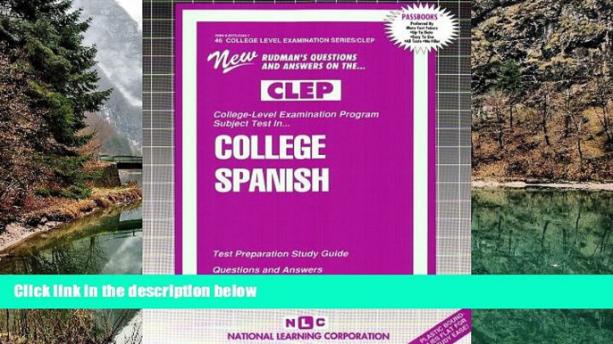 Buy Jack Rudman COLLEGE SPANISH (Spanish Language) (College Level Examination Series) (Passbooks)