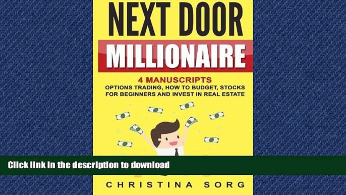 Audiobook Next Door Millionaire: 4 Manuscripts: Options Trading, How to Budget, Stocks for