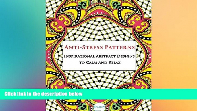 Price Anti-Stress Patterns Inspirational Abstract Designs to Calm and Relax: Adult Coloring Book