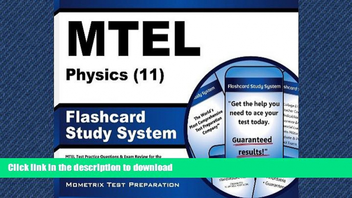 Read Book MTEL Physics (11) Flashcard Study System: MTEL Test Practice Questions   Exam Review for