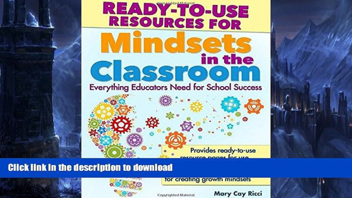 FAVORIT BOOK Ready-to-Use Resources for Mindsets in the Classroom: Everything Educators Need for