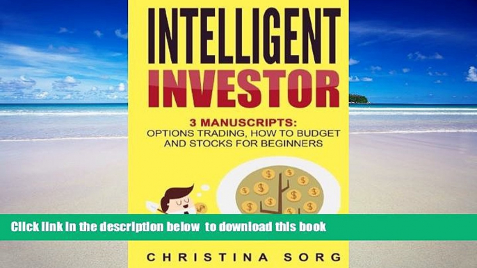 Audiobook Intelligent Investor: 3 Manuscripts: Options Trading, How to Budget and Stocks for