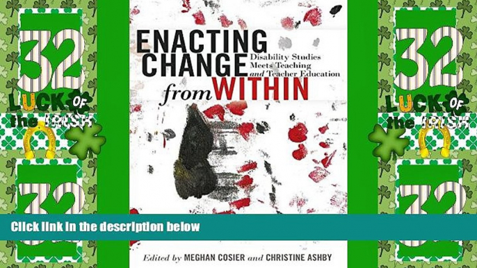 Best Price Enacting Change from Within: Disability Studies Meets Teaching and Teacher Education