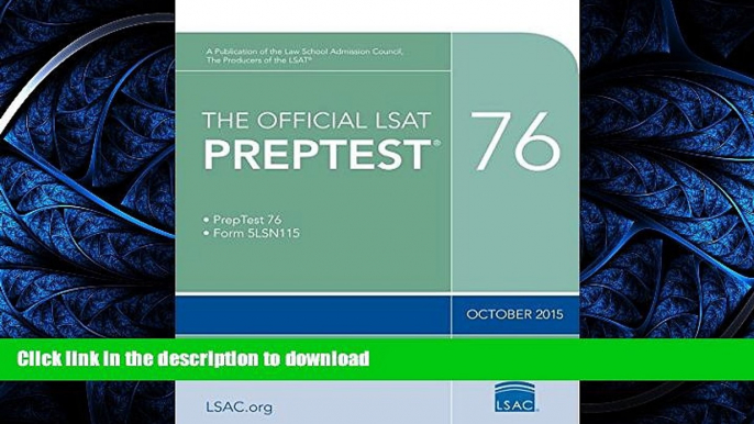 READ The Official LSAT PrepTest 76: (Oct. 2015 LSAT) Kindle eBooks