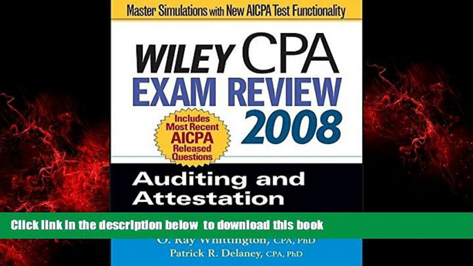 PDF O. Ray Whittington Wiley CPA Exam Review 2008: Auditing and Attestation (Wiley CPA Examination