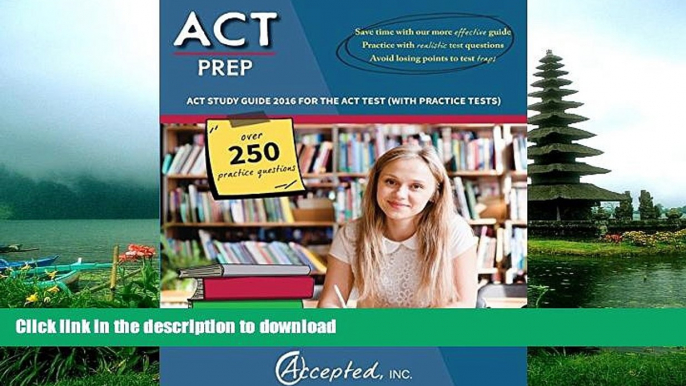 READ ACT Prep: ACT Study Guide 2016 for the ACT Test (with practice tests)  Kindle eBooks