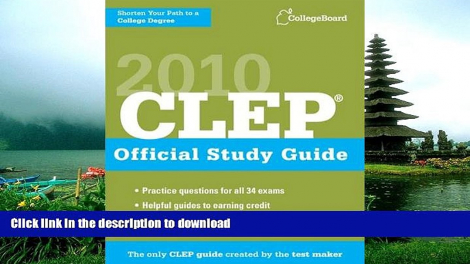 Read Book CLEP Official Study Guide 2010 (College Board CLEP: Official Study Guide)  Full Book