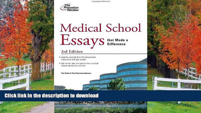 Pre Order Medical School Essays that Made a Difference, 3rd Edition (Graduate School Admissions