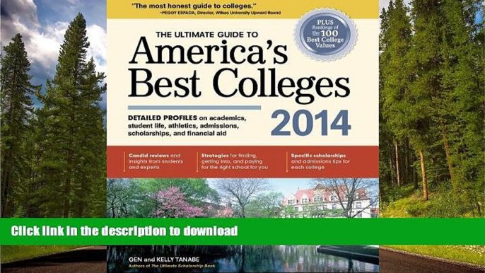 Read Book The Ultimate Guide to America s Best Colleges 2014  Full Book