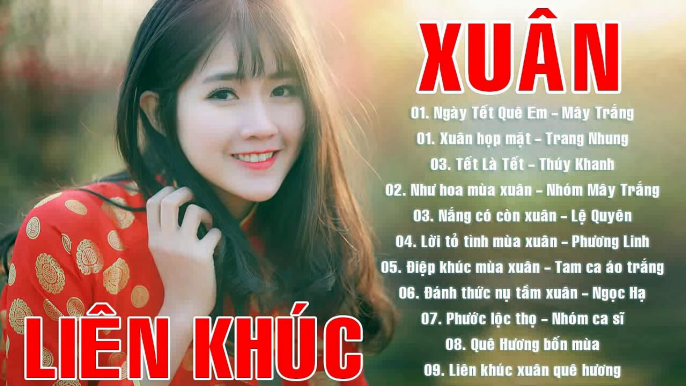 03.Liên Khúc Chào Xuân Đinh Dậu 2017- Nhạc Tết Chúc Mừng Năm Mới - Liên Khúc Nhạc Xuân - YouTube