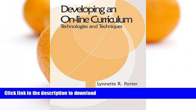 Pre Order Developing an Online Educational Curriculum: Technologies and Techniques On Book