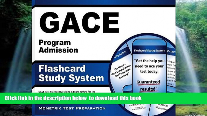 PDF [FREE] DOWNLOAD  GACE Program Admission Flashcard Study System: GACE Test Practice Questions