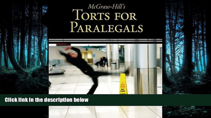 READ book McGraw-Hill s Torts for Paralegals [DOWNLOAD] ONLINE