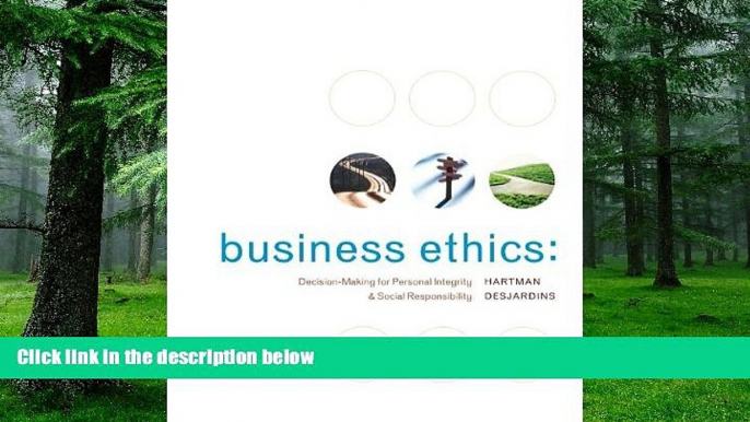 Online Laura Hartman Business Ethics: Decision-Making for Personal Integrity   Social