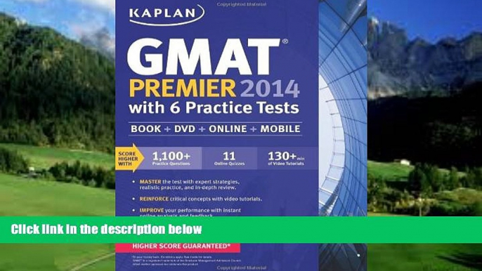 Online Kaplan Kaplan GMAT Premier 2014 with 6 Practice Tests: book + online + DVD + mobile Full