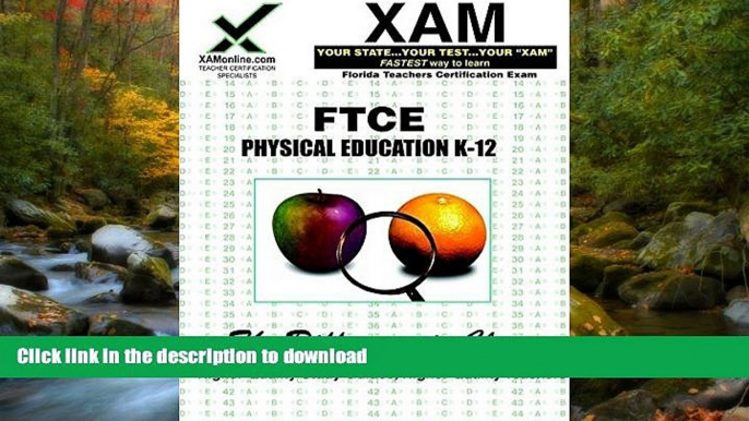 Hardcover FTCE Physical Education K-12: teacher certification exam (XAM FTCE)  Full Book