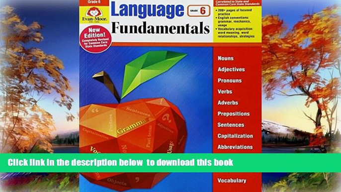 Pre Order Language Fundamentals, Grade 6 (Language Fundamentals: Common Core Edition) Evan-Moor