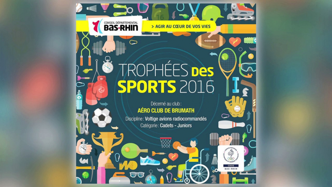 TROPHÉE 2016 DES SPORTS 67 - CDOS 67 - AEROMODELISME BRUMAT