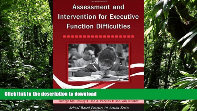 Pre Order Assessment and Intervention for Executive Function Difficulties (School-Based Practice