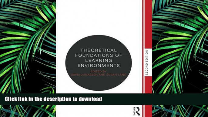 Hardcover Theoretical Foundations of Learning Environments Kindle eBooks