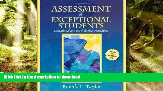 Read Book Assessment of Exceptional Students: Educational and Psychological Procedures (8th