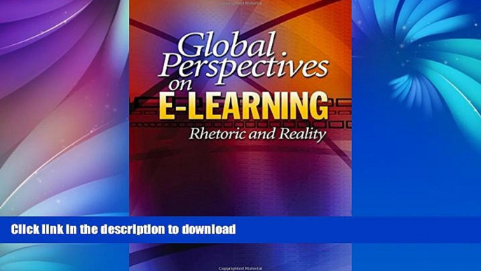 READ Global Perspectives on E-Learning: Rhetoric and Reality Kindle eBooks