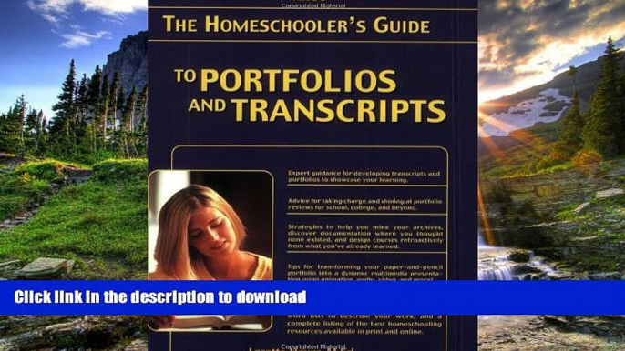 Pre Order Homeschooler s Guide to Portfolios and Transcripts