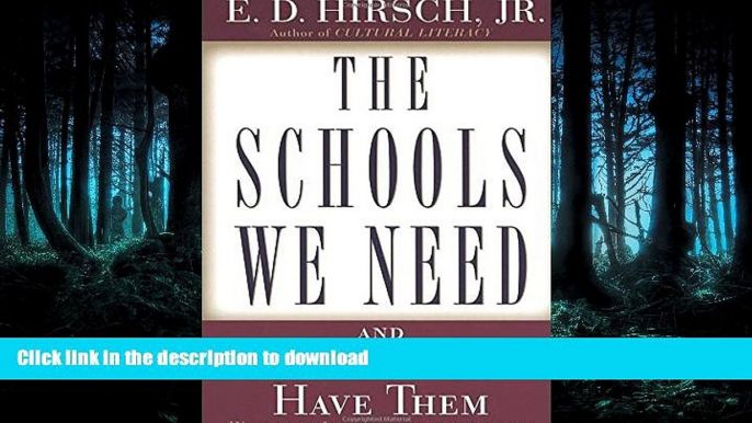 Epub The Schools We Need: And Why We Don t Have Them On Book