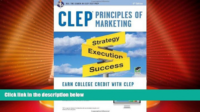 Best Price CLEPÂ® Principles of Marketing Book + Online (CLEP Test Preparation) James E. Finch On