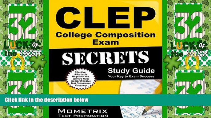 Price CLEP College Composition Exam Secrets Study Guide: CLEP Test Review for the College Level