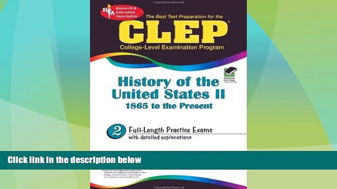 Best Price CLEP History of the United States II, 1865 to the present (REA) - The Best Test Prep