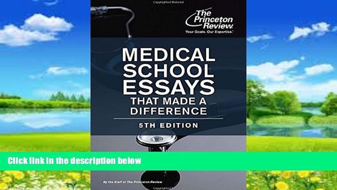 Online Princeton Review Medical School Essays That Made a Difference, 5th Edition (Graduate School