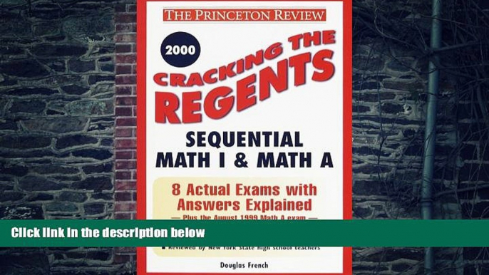 Pre Order Cracking the Regents Sequential Math I   Math A, 2000 Edition (Princeton Review Series)