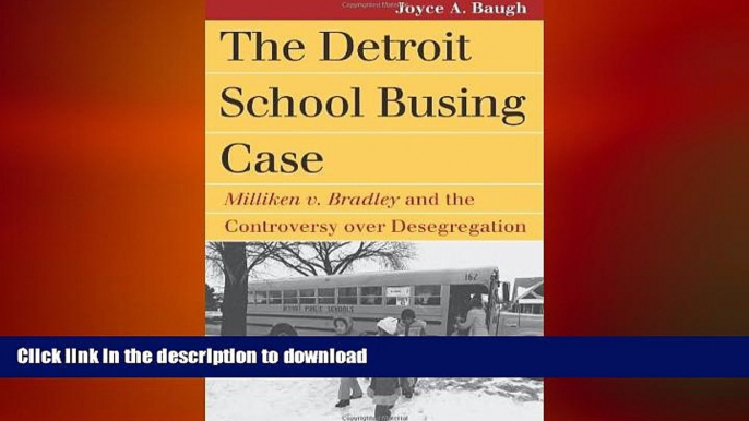 Audiobook The Detroit School Busing Case: Milliken v. Bradley and the Controversy over