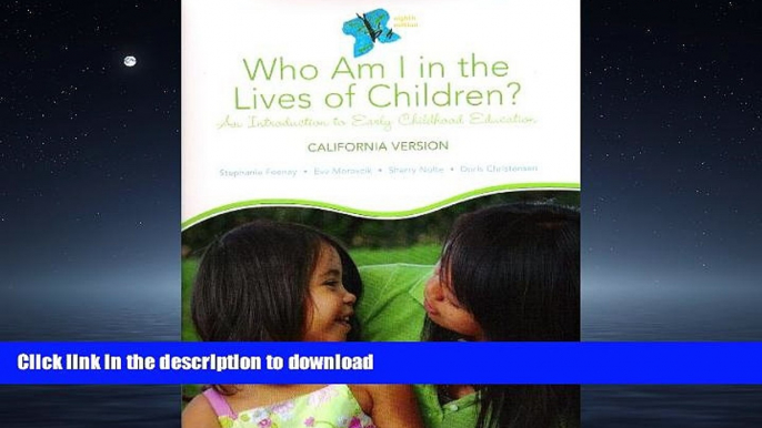 Hardcover Who am I in the Lives of Children? An Introduction to Early Childhood Education