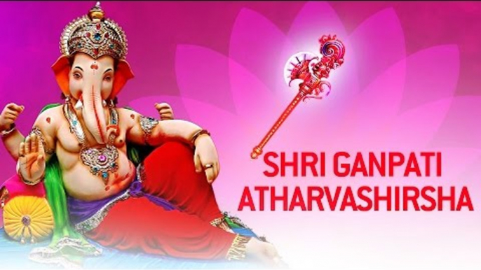 Ganesh Songs - Ganpati Atharvashirsha by Vaibhavi Shete | Ganesh Stotra