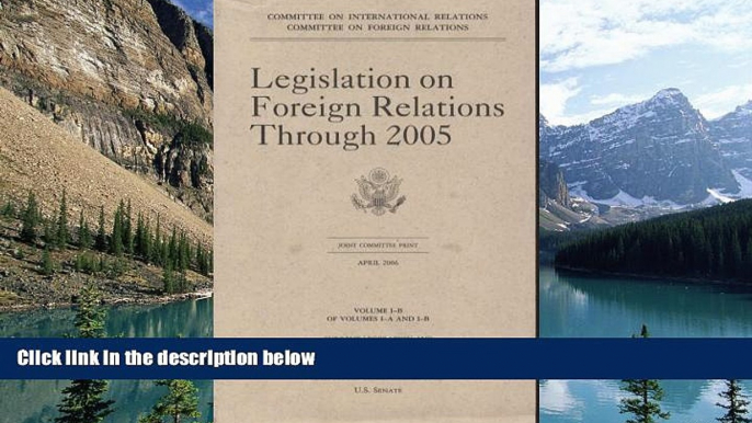 Buy  Legislation on Foreign Relations Through 2005, V. 1-B: Current Legislation and Related