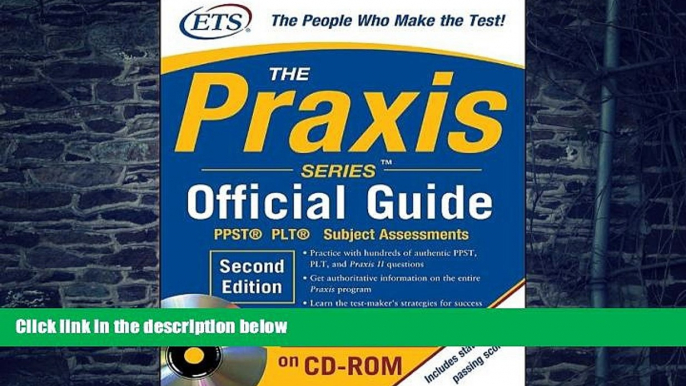 Best Price The Praxis Series Official Guide with CD-ROM, Second Edition Educational Testing