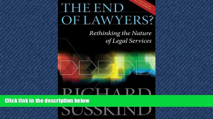 FAVORIT BOOK The End of Lawyers?: Rethinking the nature of legal services BOOOK ONLINE