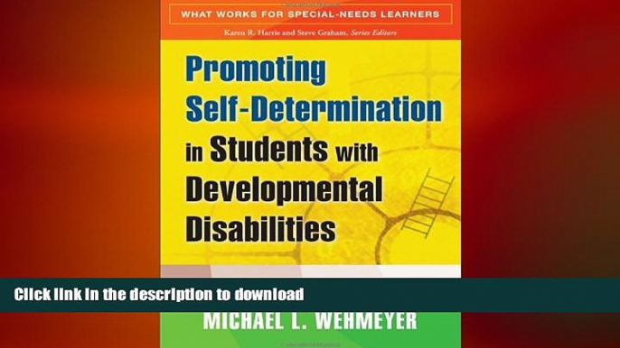 READ Promoting Self-Determination in Students with Developmental Disabilities (What Works for