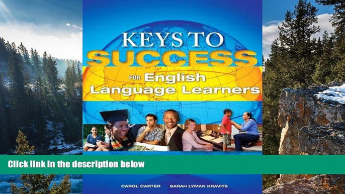 Online Carol J. Carter Keys to Success for English Language Learners Plus NEW MyStudentSuccessLab