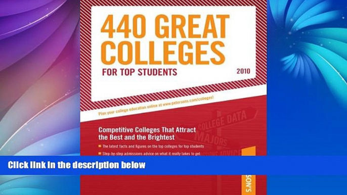 Online Peterson s 440 Great Colleges for Top Students: Find the Right College for You (Peterson s